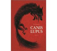 Canis Lupus - Nicolas Duffaut - Chocolat - cartonné - Album jeunesse