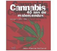 Cannabis 40 ans de malentendus