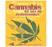 Cannabis 40 ans de malentendus volume 2 : 1997 - 2002
