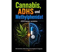 Canna DHS und Methylphenidat: ADHS besser verstehen