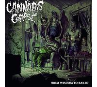 Cannabis Corpse - From Wisdom to Baked (Black Vinyl)
