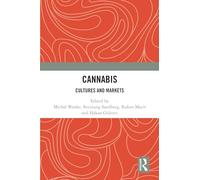 Cannabis: Cultures and Markets