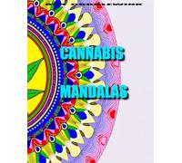 Cannabis Mandalas: Entdecke die Magie der Cannabis-Mandalas