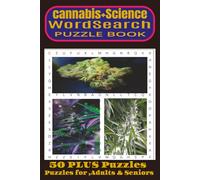 Cannabis + Science Word Search Puzzle Book: Easy to Read Word Search Puzzle Book about Cannabis +Science Pot , 420 and more|6×9 inches ,110 pages | 50 ... gifts for Vacations, Holidays, and Free Times