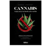 Cannabis, vous avez droit à la vérité - Serge Lebigot - Perspectives Libres - broché - Essai
