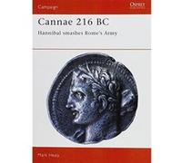 Cannae 216 Bc, Campaign Series Mark Healy (Auteur)