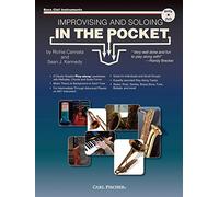 Cannata & Kennedy: Improvising And Soloing In The Pocket Bass Cleff Instruments - Book/CD. Partitions, CD, DVD (Région 0) pour Instruments À Basse