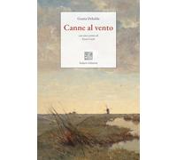 Canne al vento. Ediz. integrale