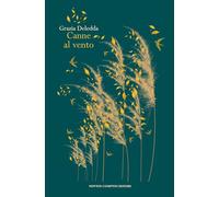 Canne al vento. Ediz. integrale