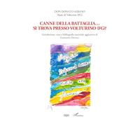 Canne della battaglia...: Si trova presso volturino