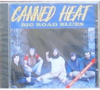 Canned Heat - Big road blues-Early & rare recordings
