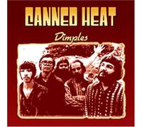 Canned Heat - Dimples
