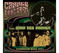 Canned Heat with John Lee Hooker - Carnegie Hall 1971 [Import]