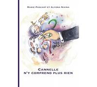 Cannelle n'y comprend plus rien