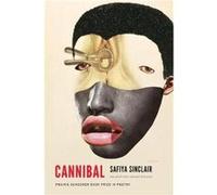 Cannibal by Safiya Sinclair Safiya Sinclair (Auteur)