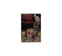 Cannibal Corpse : Live Cannibalism - Ultimate Edition