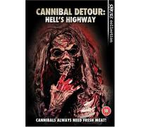 Cannibal Detour: Hell's Highway [Import anglais]