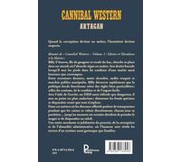 Cannibal western: Volume 1 : Gloires et Décadence à la mairie