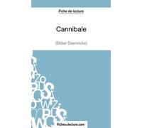 Cannibale de Didier Daeninckx (Fiche de lecture): Analyse complète de l'oeuvre