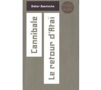 Cannibale le retour d'Ataï Didier Daeninckx (Auteur)