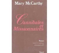 Cannibales et Missionnaires - - Mary McCarthy - Fayard - Livre