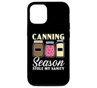 Canning Season Stole My Sanity Conservation des Aliments Coque pour iPhone 12/12 Pro