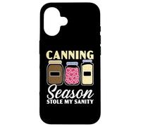 Canning Season Stole My Sanity Conservation des Aliments Coque pour iPhone 16