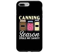 Canning Season Stole My Sanity Conservation des Aliments Coque pour iPhone 7 Plus/8 Plus