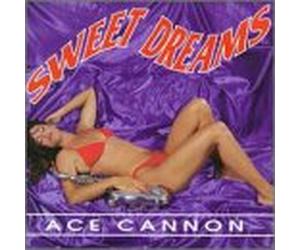 Cannon, Ace - Sweet Dreams