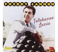 Cannon, Freddy - Tallahassee Lassie [Import]