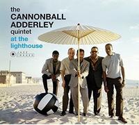 Cannonball Adderley - Cannonball Adderley Quintet At The Lighthouse [Cd] Bonus T