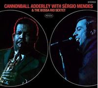 Cannonball Adderley - Cannonball Adderley With Sergio Mendes & The Bossa Rio Sex