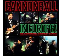 Cannonball Adderley - Cannonball In Europe!