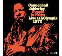 CANNONBALL ADDERLEY - POPPIN IN PARIS: LIVE AT THE OLYMPIA 1972 CD NEUF