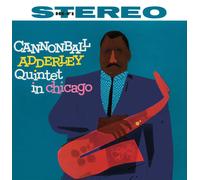 Cannonball Adderley Quintet Cannonball Adderley Quintet in Chicago (CD) Album
