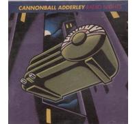 CANNONBALL ADDERLEY - Radio nights