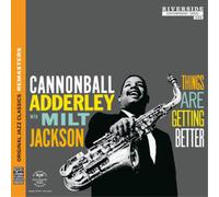 Cannonball Adderley - Things Are Getting Better (Ojc Remasters)