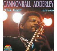 Cannonball Adderley - This Here [Import]