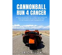 Cannonball Run 4 Cancer