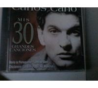 Cano, Carlos - Mis 30 Grandes Canciones [Import]