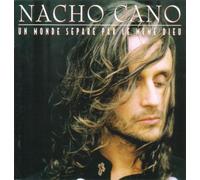 Cano Nacho - Un Monde Separe par [Import]