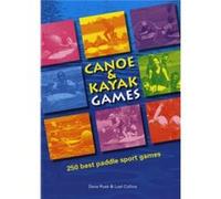 Canoe and Kayak Games by Loel Collins Collins, Loel (Auteur)