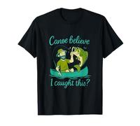 Canoe Believe I Caught This? Pêche Basse Canoë Graphique T-Shirt