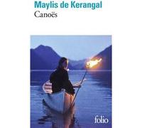 Maylis De Kerangal – Canoës – Nouvelles – Poche