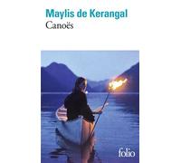 Maylis De Kerangal – Canoës – Nouvelles – Poche