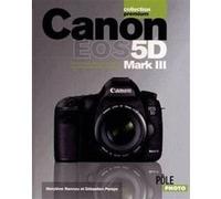 Canon eos 5d mark iii MA éditions (Auteur)