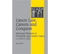 Canon Law Careers and Conquest - Peltzer Jorg RuprechtKarlsUniversitat Heidelberg Germany - Cambridge University Press - Livre en Anglais - Paperback Peltzer Jorg RuprechtKarlsUniversitat Heidelberg G