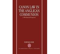 Canon Law In The Anglican Communion: A Worldwide Perspective