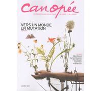 Canopée N° 8/2010 - Vers Un Monde En Mutation