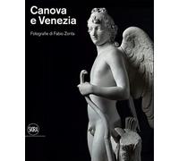 Canova e Venezia Photographs by Fabio Zonta /anglais/italien